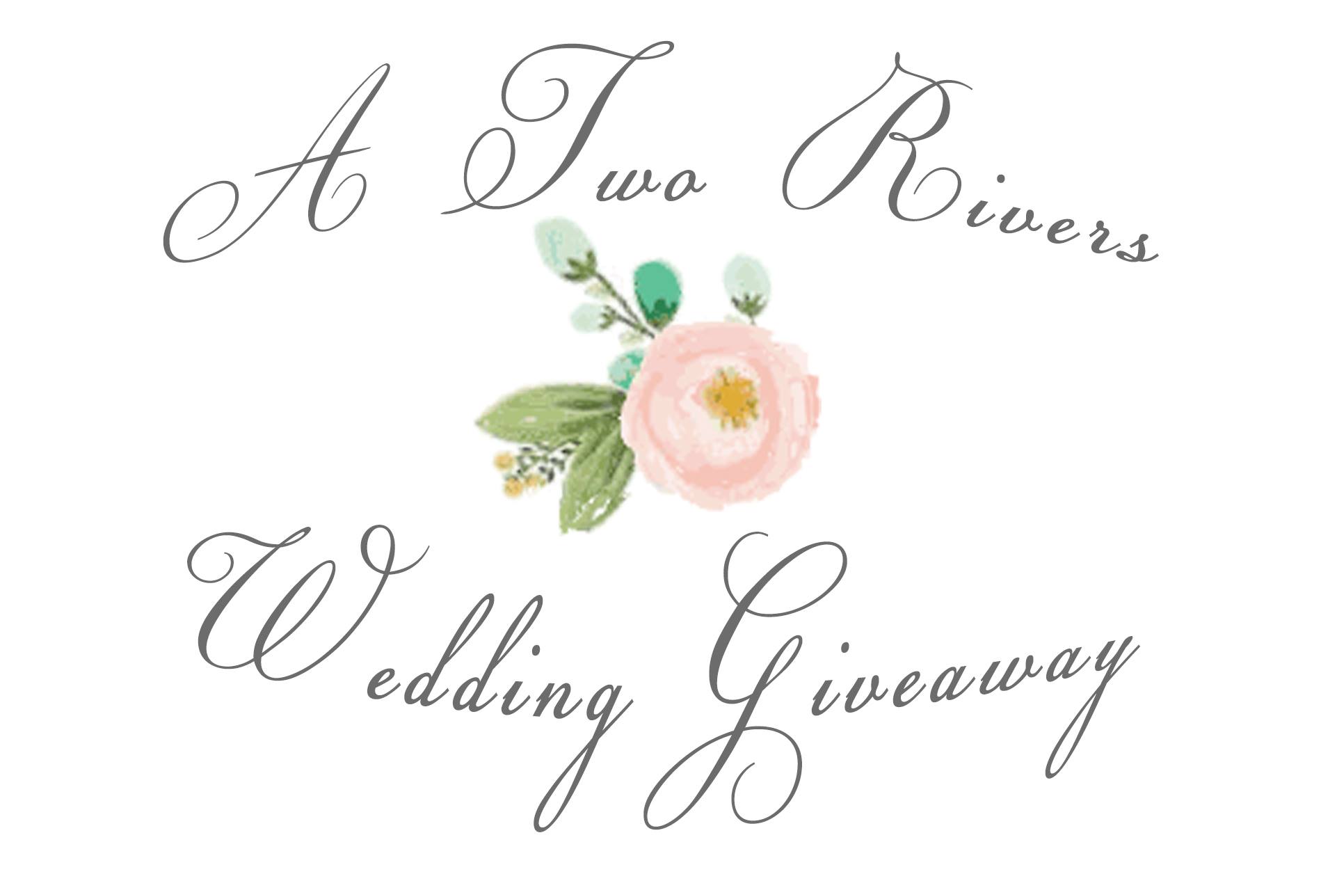 A Two Rivers Wedding Giveaway