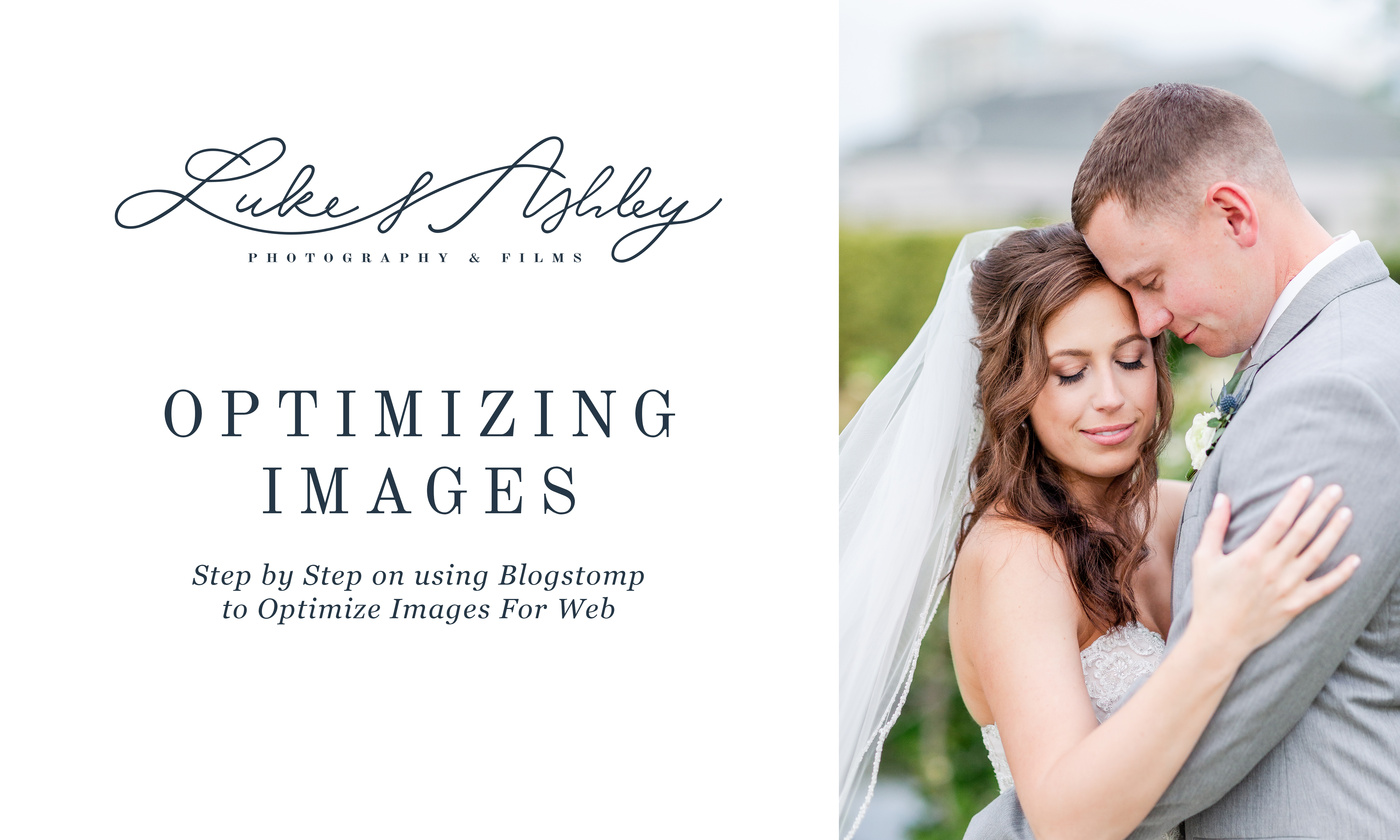 optimizing your images for the web a blog stomp overview by Luke and Ashley Photography