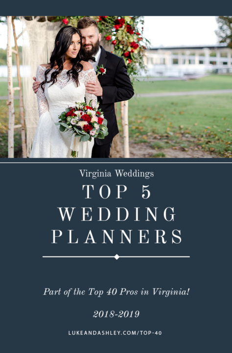 Top 5 Virginia Wedding Planners recommended by Luke and Ashley Photography