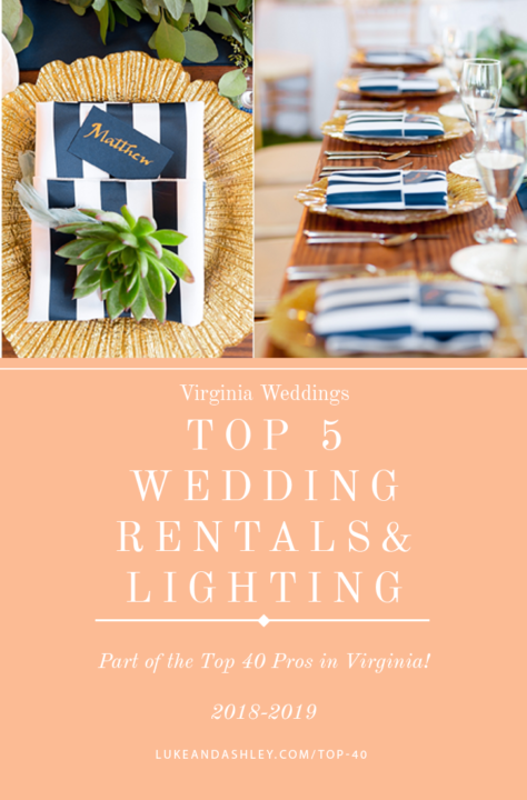 Top 5 Virginia Wedding Rentals and Lighting recommended by Luke and Ashley Photography