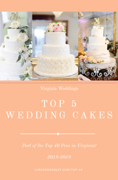 Top 5 Virginia Wedding Cakes recommended by Luke and Ashley Photography